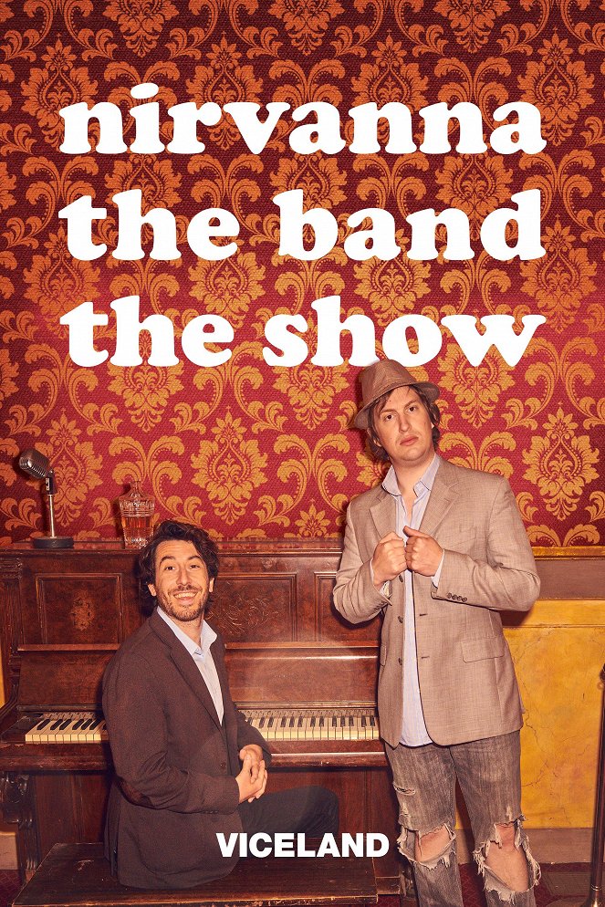 Nirvanna the Band the Show - Cartazes