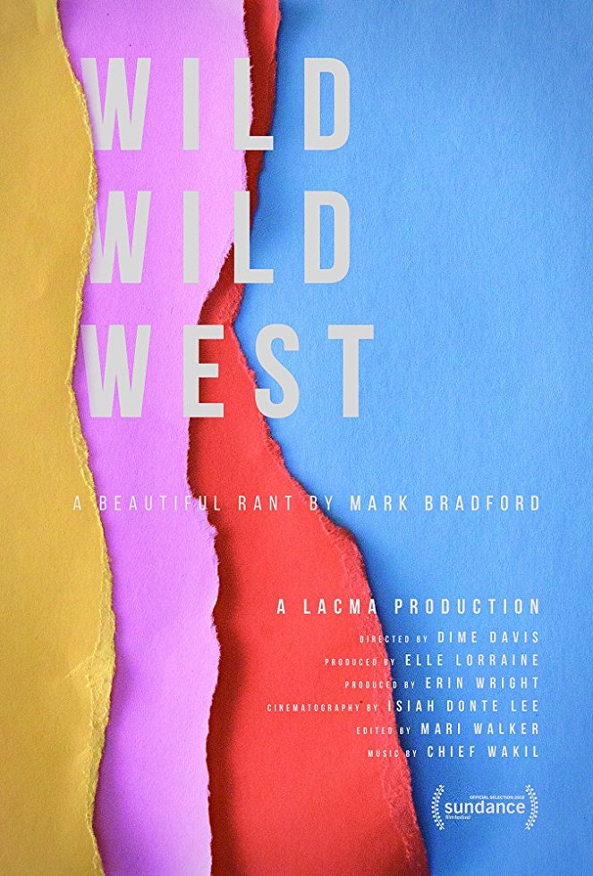 Wild Wild West: A Beautiful Rant by Mark Bradford - Plakate