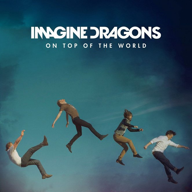 Imagine Dragons: On Top of the World - Plakaty