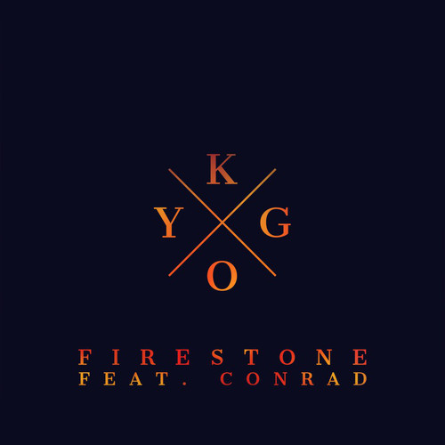 Kygo feat. Conrad Sewell - Firestone - Posters