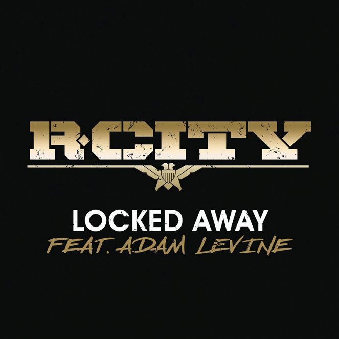 R. City feat. Adam Levine - Locked Away - Plakaty