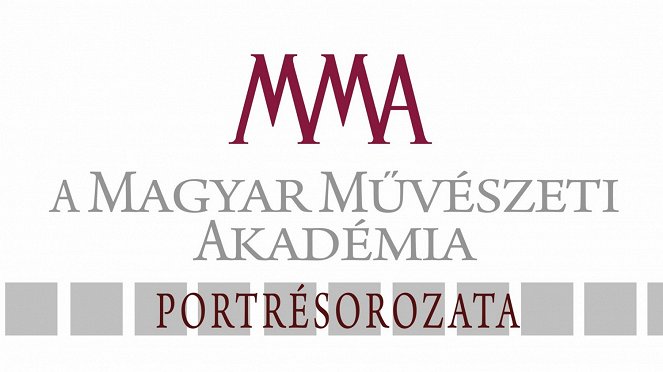 A Magyar Művészeti Akadémia portrésorozata - Plakaty
