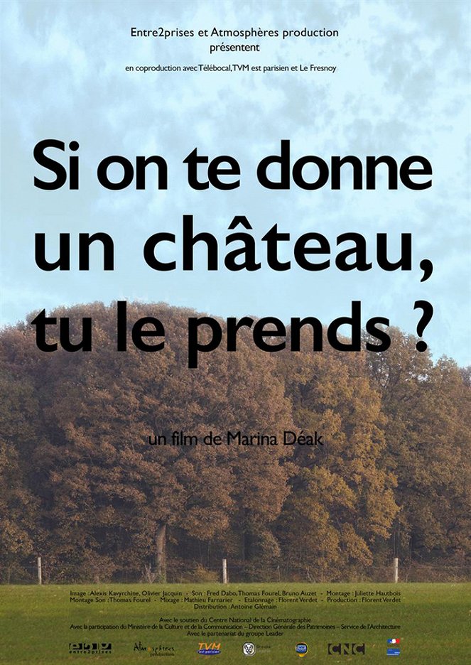 Si on te donne un château, tu le prends ? - Carteles