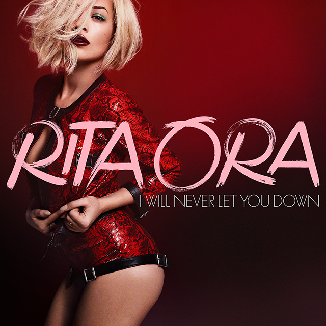 Rita Ora - I Will Never Let You Down - Cartazes
