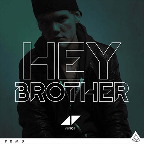 Avicii - Hey Brother - Julisteet