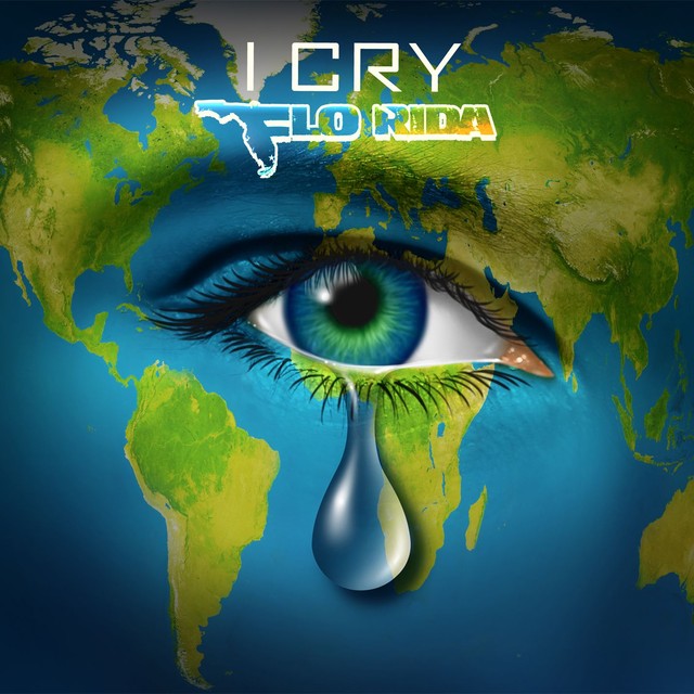 Flo Rida - I Cry - Cartazes
