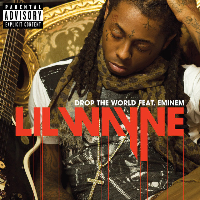 Lil Wayne feat. Eminem - Drop The World - Plakate