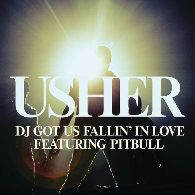 Usher feat. Pitbull - DJ Got Us Fallin' in Love - Cartazes
