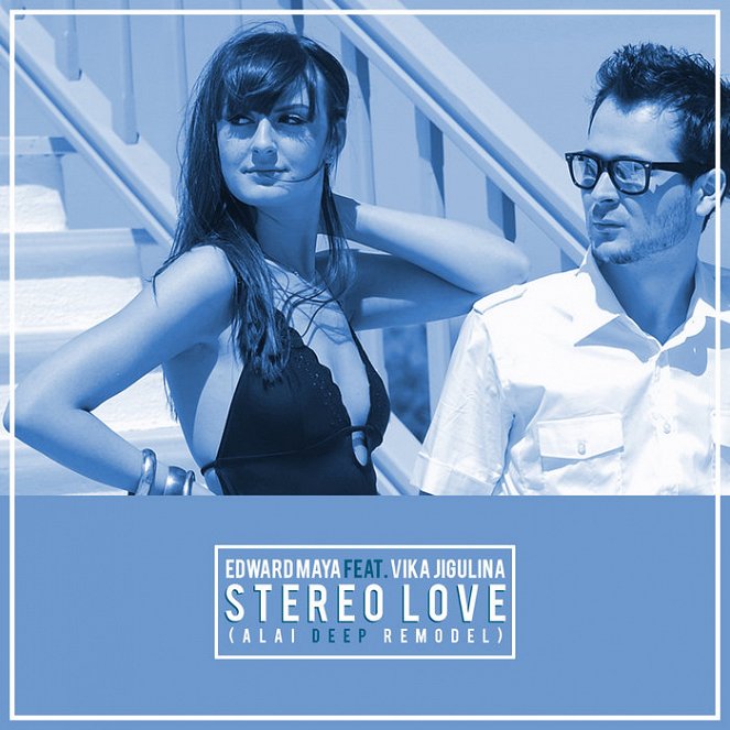 Edward Maya & Vika Jigulina: Stereo Love - Plakaty