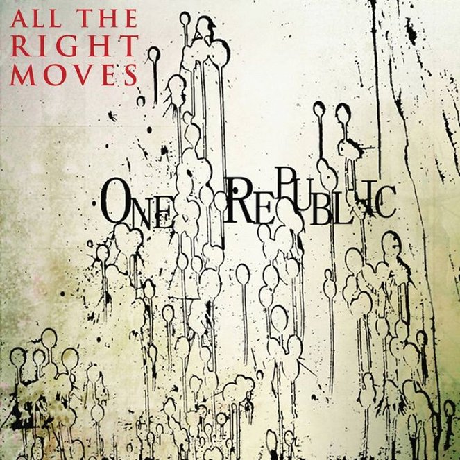 OneRepublic - All The Right Moves - Plakate