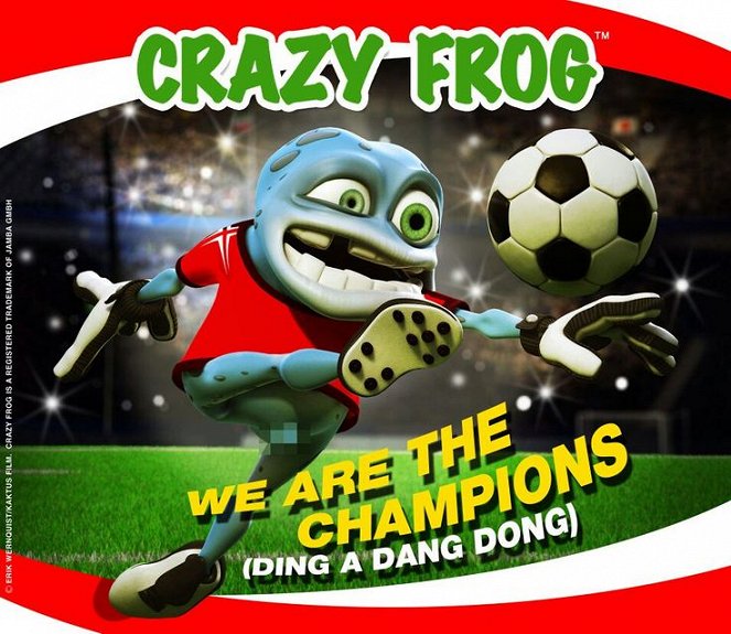Crazy Frog - We Are The Champions (Ding a Dang Dong) - Plakátok