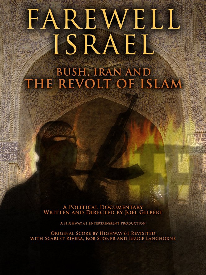 Farewell Israel: Bush, Iran, and the Revolt of Islam - Plakáty