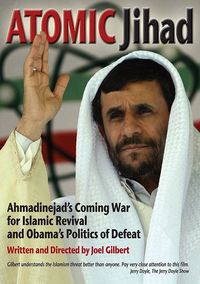 Atomic Jihad: Ahmadinejad's Coming War for Islamic Revival and Obama's Politics of Defeat - Plagáty
