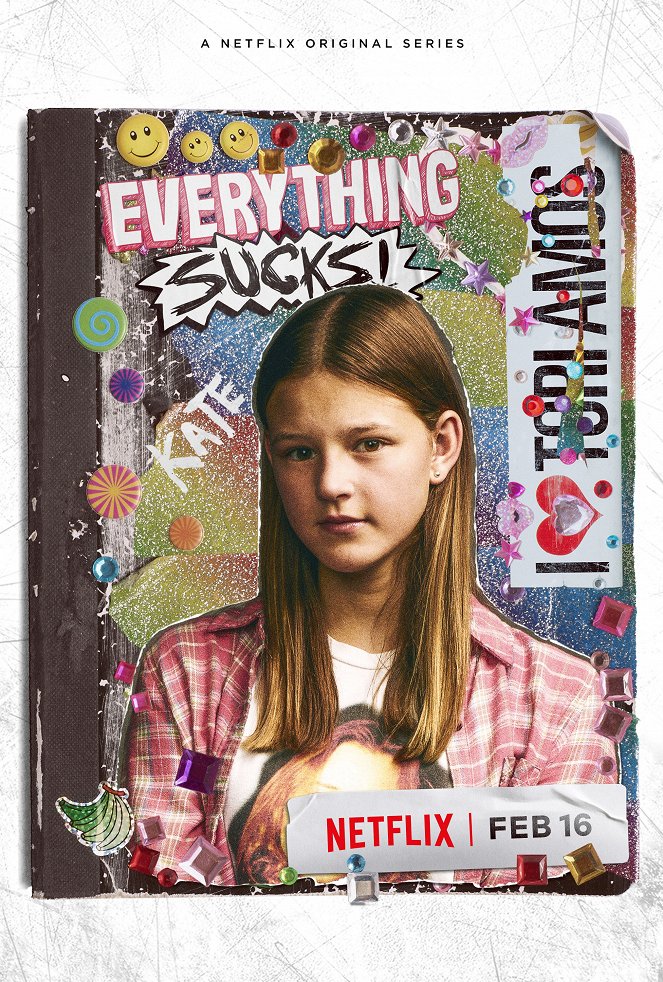 Everything Sucks! - Julisteet