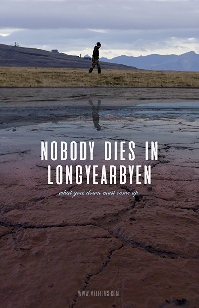 Nobody Dies in Longyearbyen - Affiches