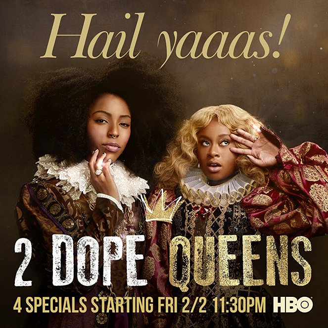 2 Dope Queens - Affiches