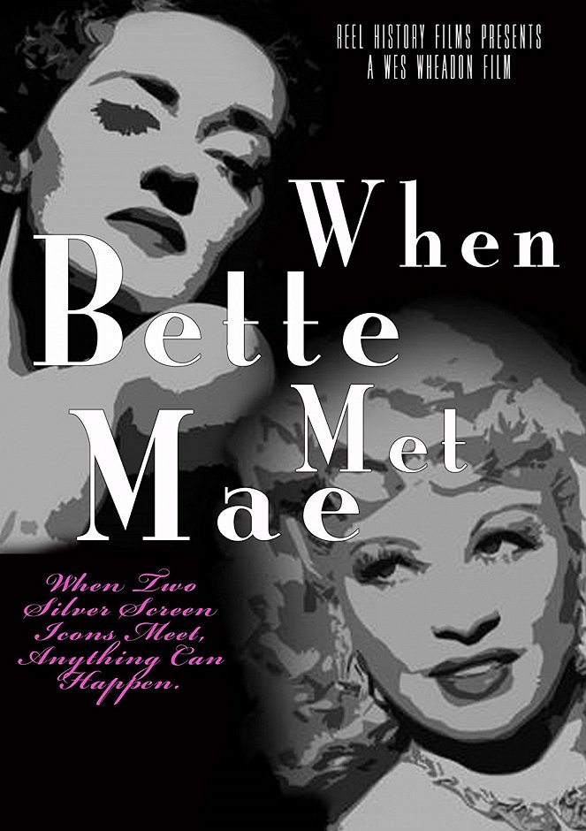 When Bette Met Mae - Cartazes