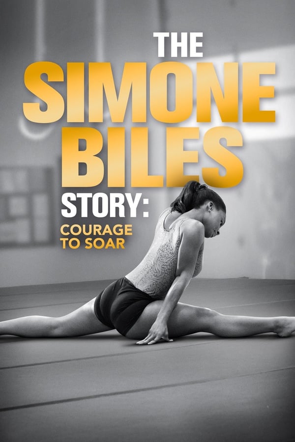 The Simone Biles Story: Courage to Soar - Julisteet