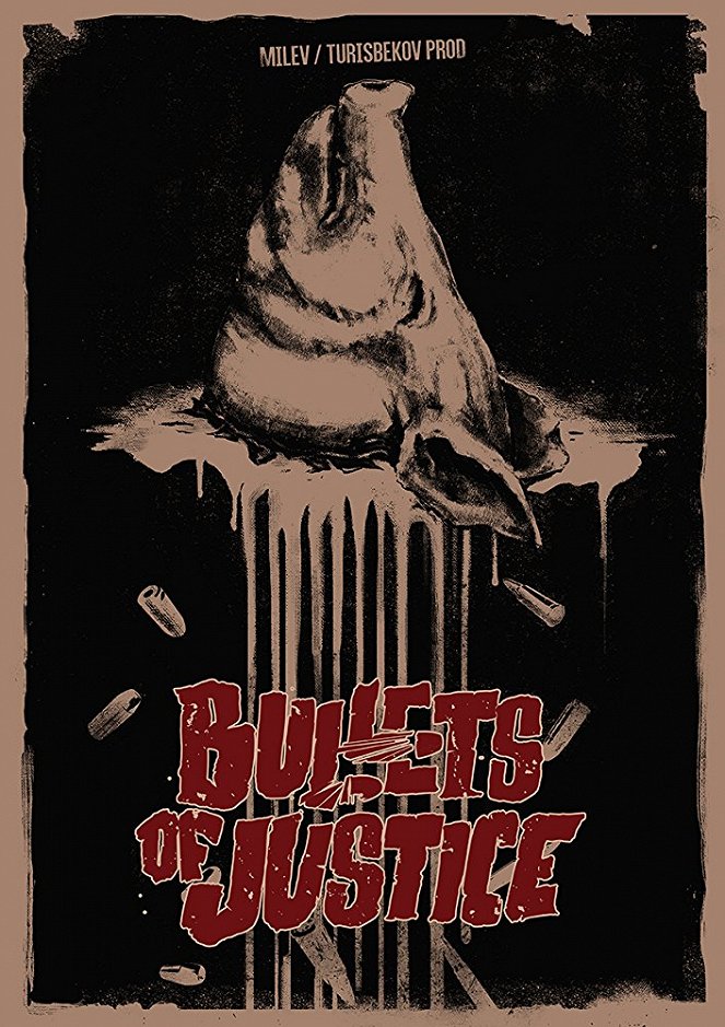 Bullets of Justice - Affiches