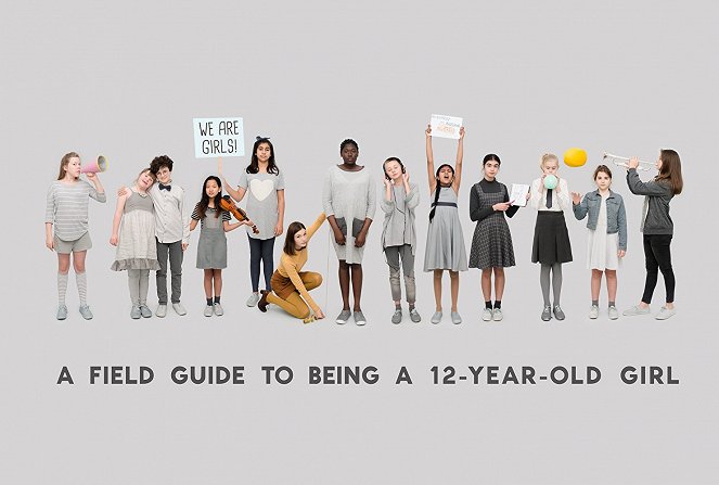 A Field Guide to Being a 12-Year-Old Girl - Plakate
