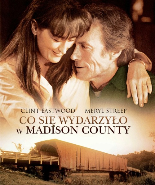 Co się wydarzyło w Madison County - Plakaty