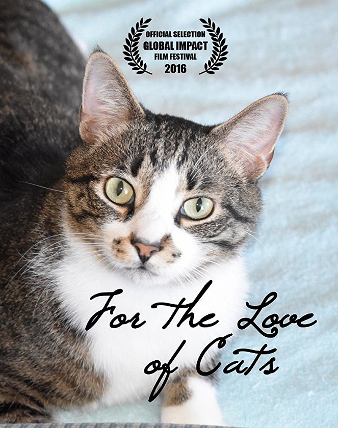 For the Love of Cats - Plakate
