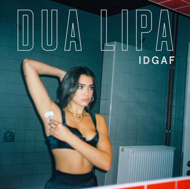Dua Lipa - IDGAF - Plagáty
