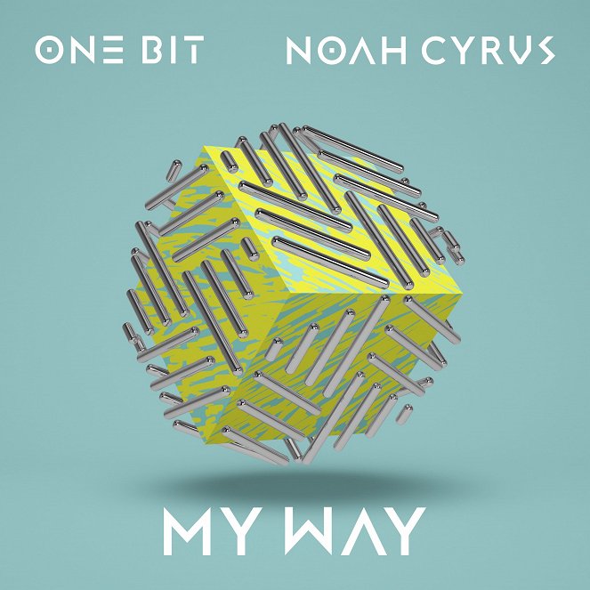 One Bit feat. Noah Cyrus - My Way - Julisteet