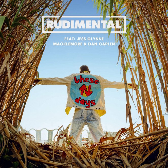 Rudimental feat. Jess Glynne, Macklemore & Dan Caplen - These Days - Affiches