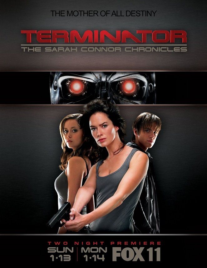Terminator: The Sarah Connor Chronicles - Terminator: The Sarah Connor Chronicles - Season 1 - Julisteet