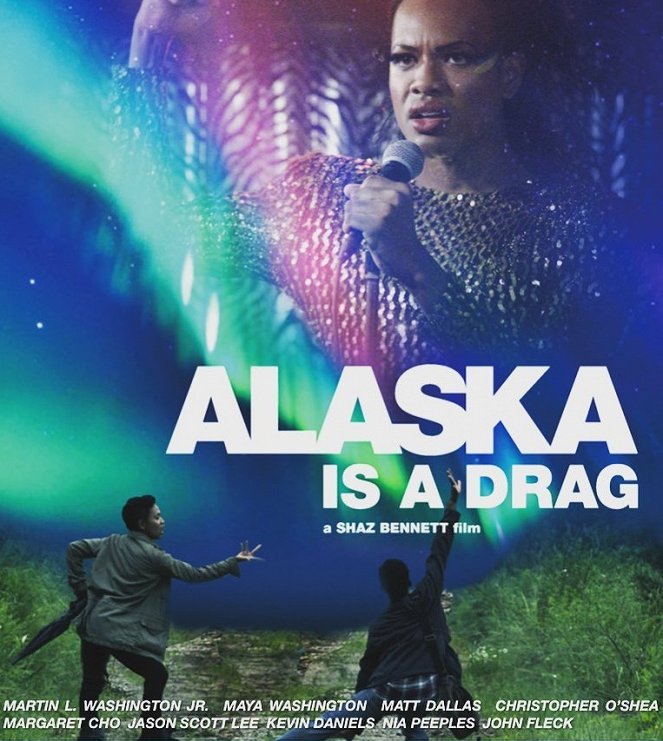 Alaska Is a Drag - Affiches