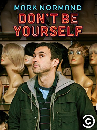 Amy Schumer Presents Mark Normand: Don't Be Yourself - Plagáty