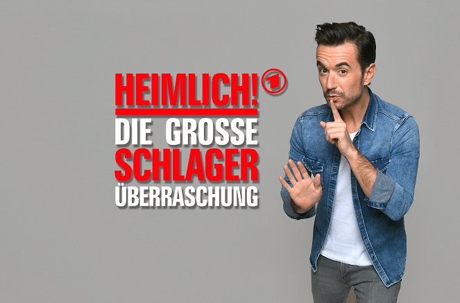 Heimlich! - Die große Schlager-Überraschung - Julisteet