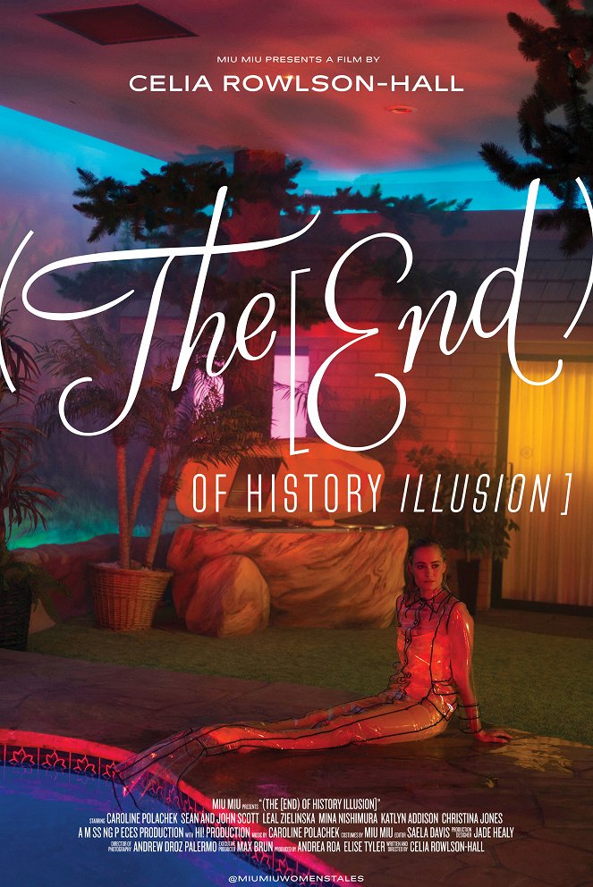 (The [End) of History Illusion] - Plakáty