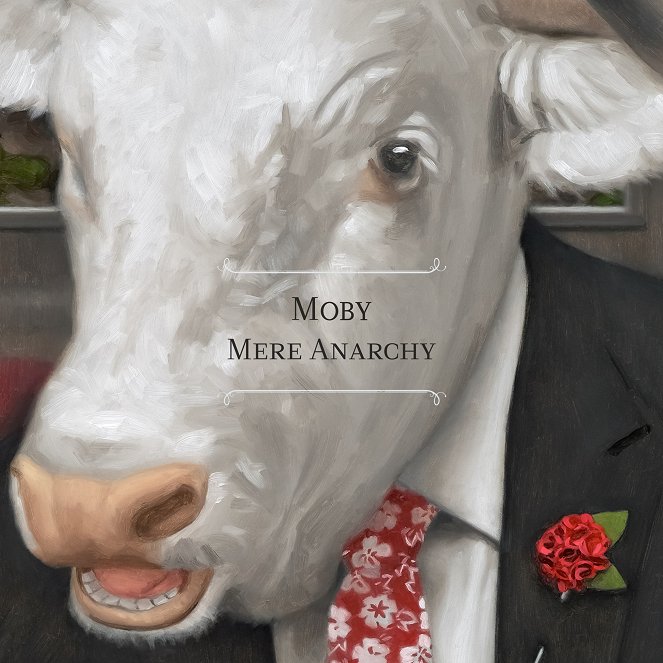 Moby - Mere Anarchy - Plakátok