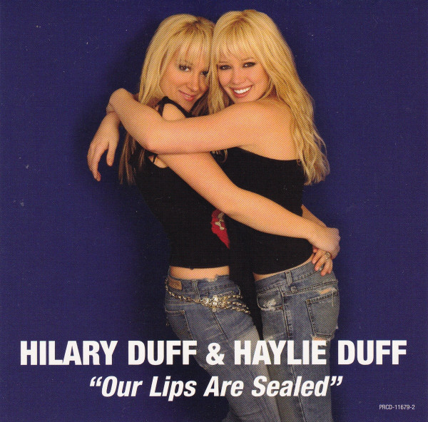 Hilary Duff ft. Haylie Duff - Our Lips Are Sealed - Plakátok