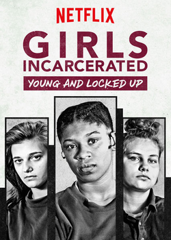 Girls Incarcerated - Affiches