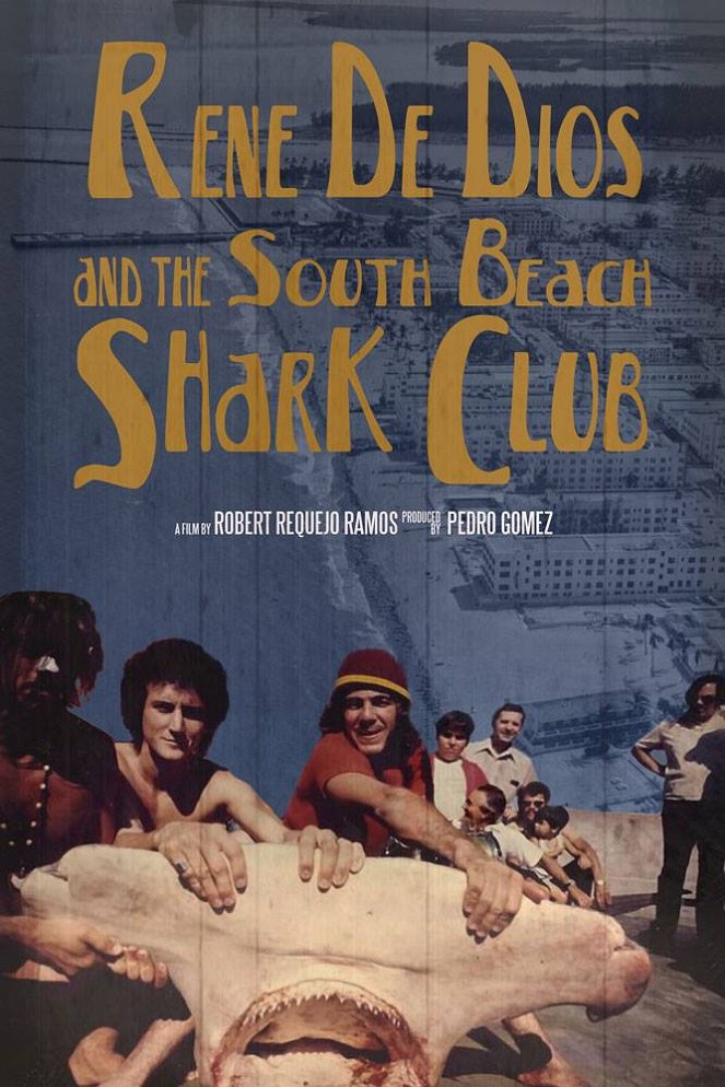 Rene De Dios and the South Beach Shark Club - Plakate