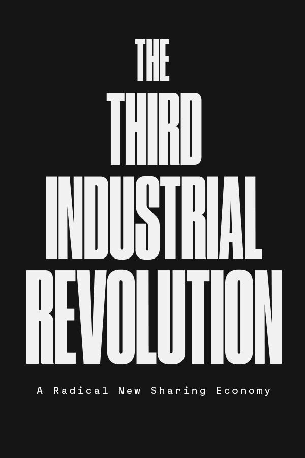 The Third Industrial Revolution - Julisteet