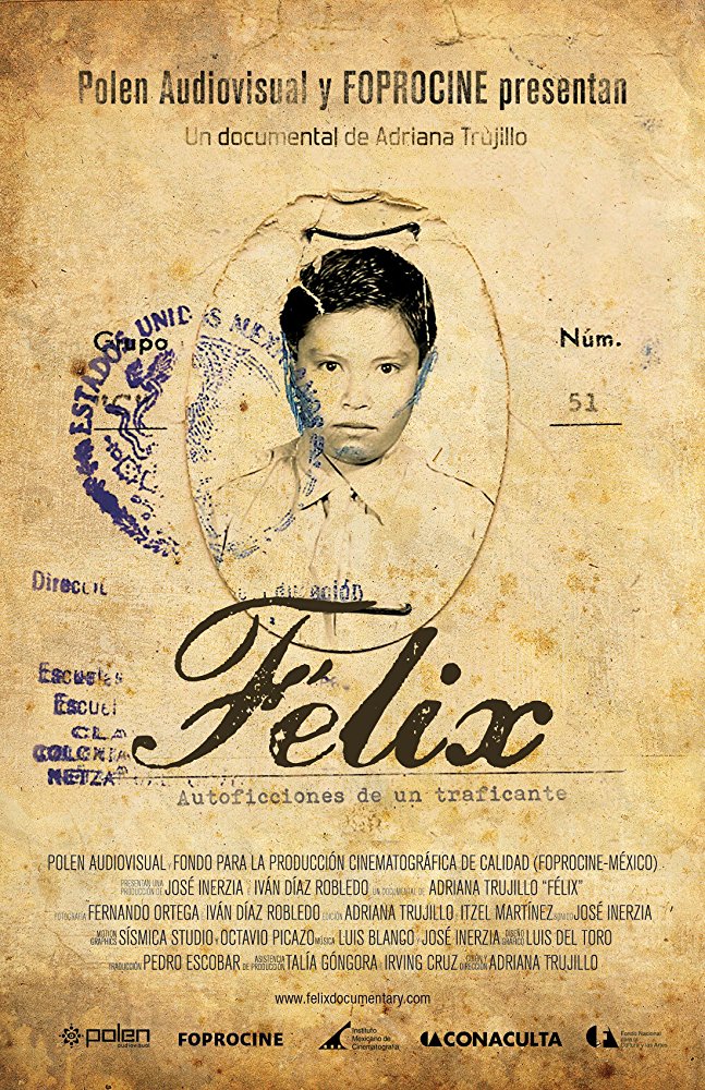Félix: Autoficciones de un traficante - Affiches