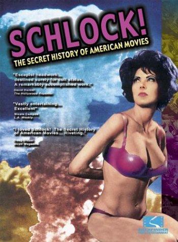 Schlock! The Secret History of American Movies - Plakate