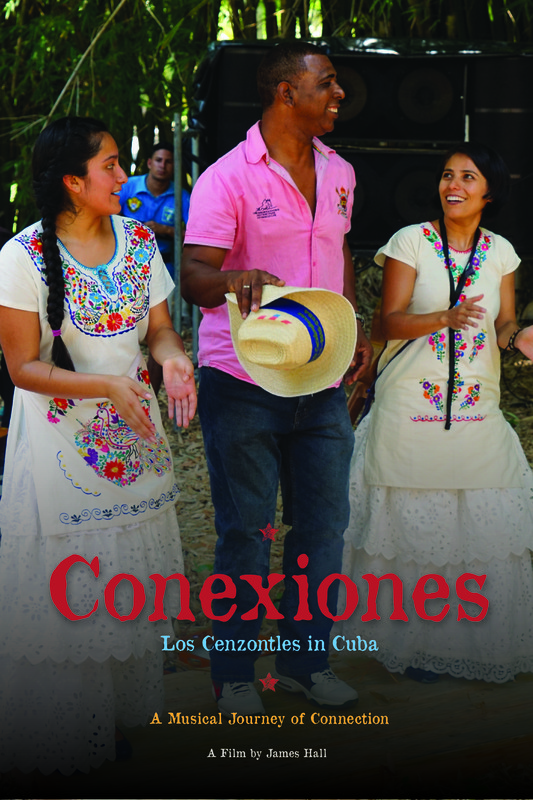 Conexiones: Los Cenzontles In Cuba. A Musical Journey of Connection - Posters