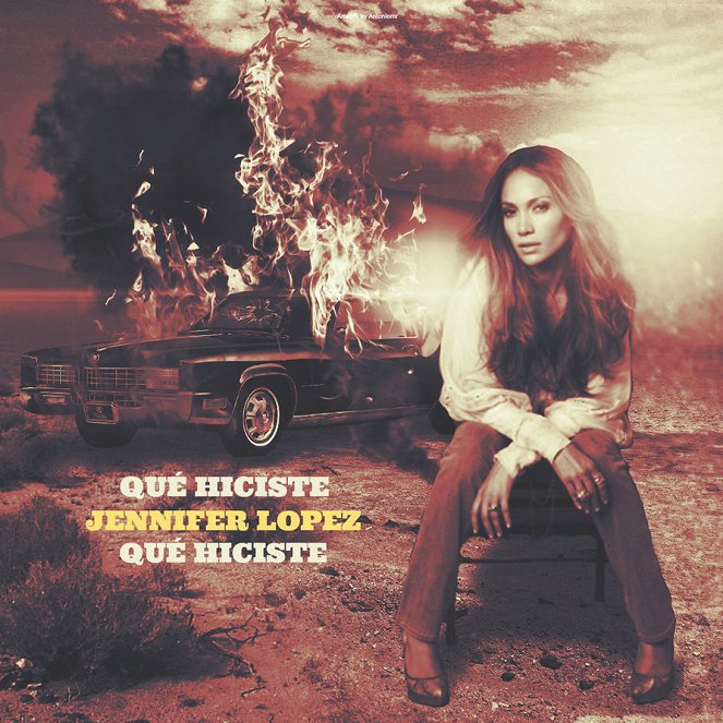 Jennifer Lopez - Qué Hiciste - Plakate