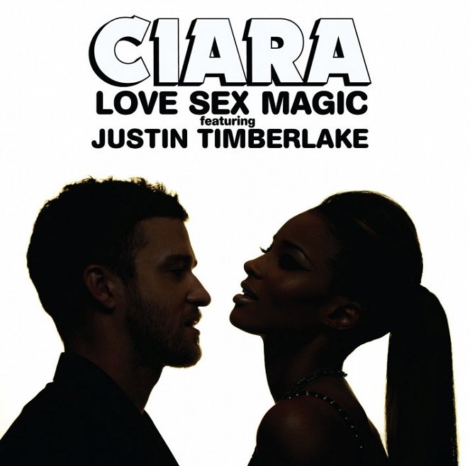 Ciara feat. Justin Timberlake - Love Sex Magic - Plakate