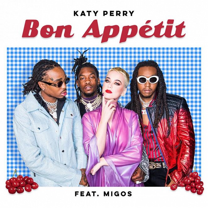 Katy Perry feat. Migos - Bon Appétit - Affiches