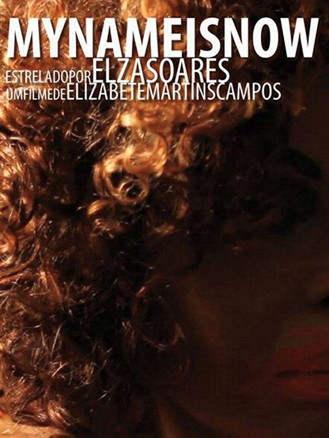 My Name is Now, Elza Soares - Plakátok
