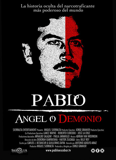 Pablo Escobar, ángel o demonio - Carteles