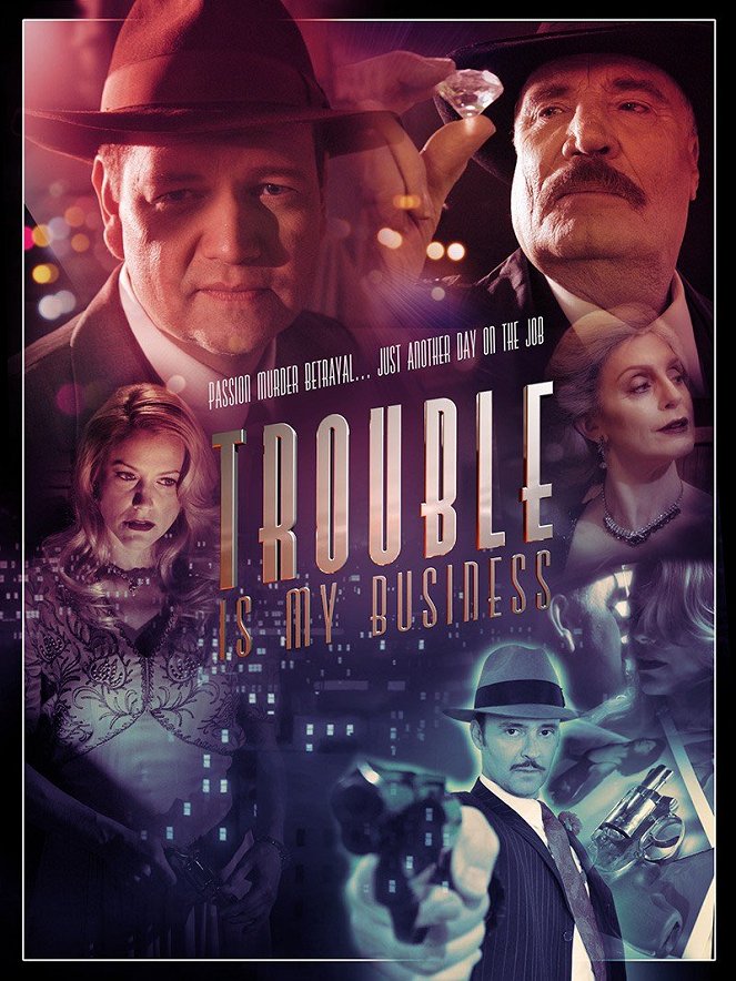 Trouble Is My Business - Posters
