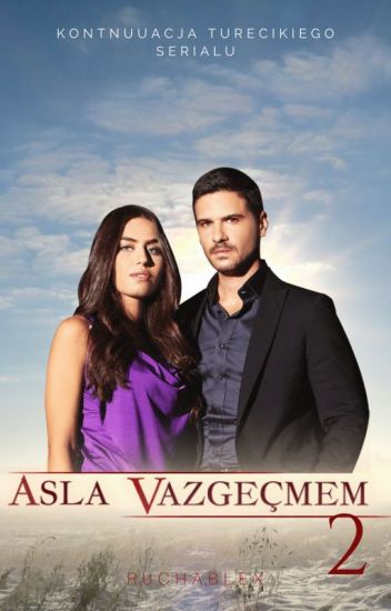 Asla Vazgeçmem - Carteles