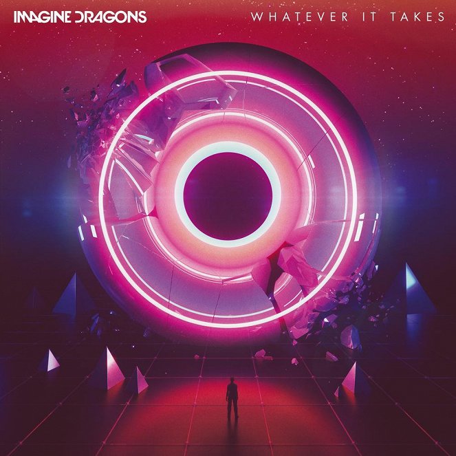 Imagine Dragons - Whatever It Takes - Julisteet
